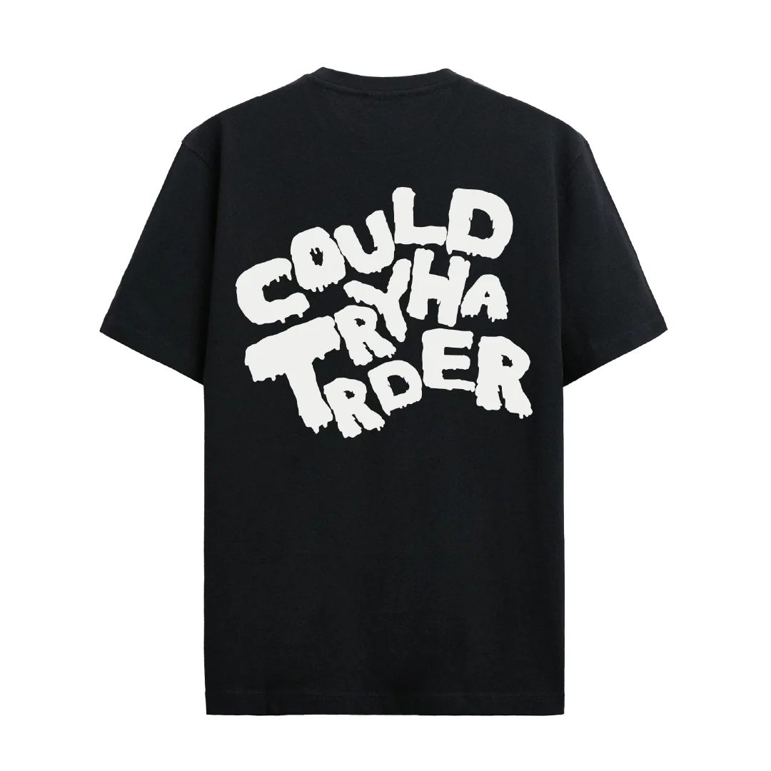 Could Try Harder: You Melt T-shirt
