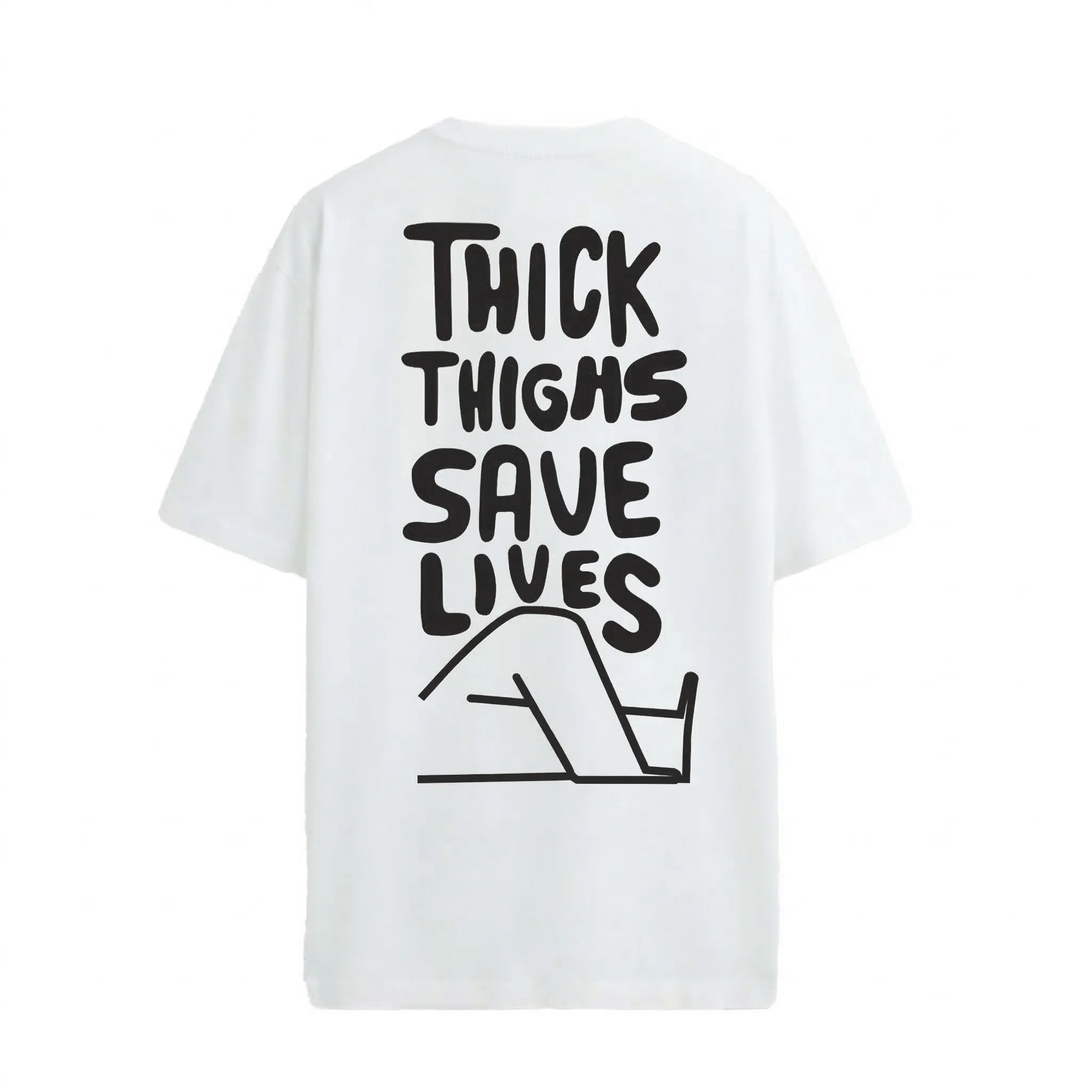 Thick Thighs Save Lives